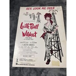 song sheet HEY LOOK ME OVER from musical "WILDCAT" Lucille Ball 1960